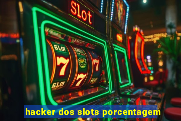 hacker dos slots porcentagem